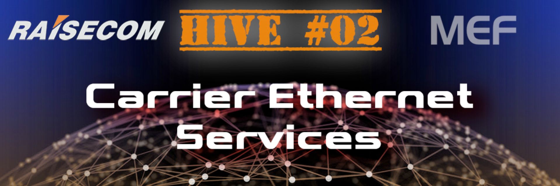 HIVE #02 – Carrier Ethernet – Szolgáltatások